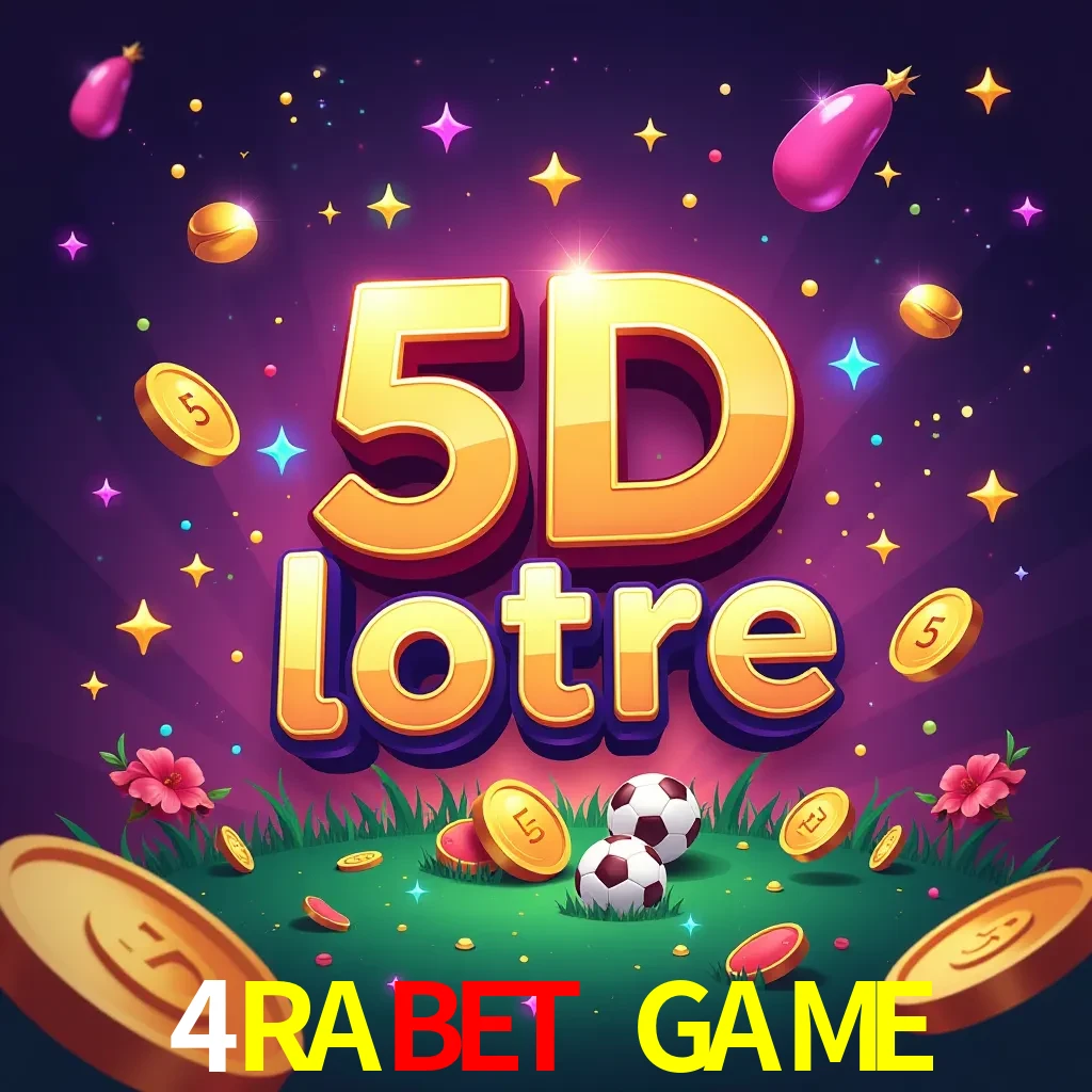 4RABET GAME — 5D Lottery lottery | Play on Android APK & iPhone for real money